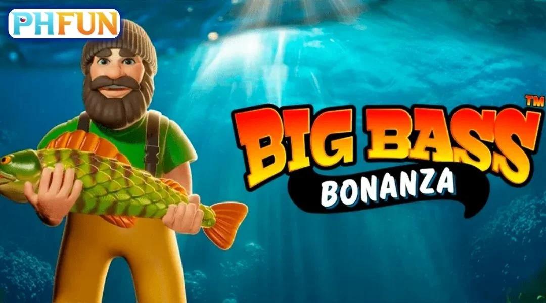 Big Bass Bonanza PHFUN – The Blockbuster Slot with Attractive Prizes